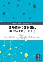 Definitions Of Digital Journalism (Studies)
