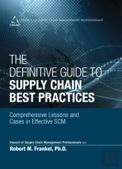 Definitive Guide To Supply Chain Best Practices, The
