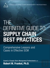Definitive Guide To Supply Chain Best Practices, The