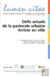 Defis Actuels De La Pastorale Urbaine. Arriver En Ville