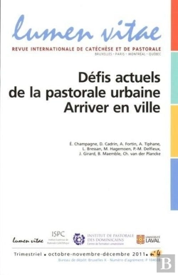 Bertrand.pt - Defis Actuels De La Pastorale Urbaine. Arriver En Ville