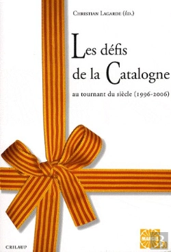 Bertrand.pt - Défis De La Catalogne Au Tournant Du Siècle (1996-2006)