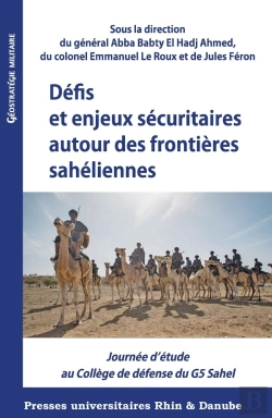 Bertrand.pt - Défis Et Enjeux Sécuritaires Autour Des Frontières Sahéliennes
