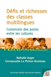 Défis Et Richesse Des Classes Multilingues : Construire Des Ponts Entre Les Cultures