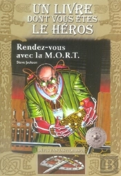 Défis Fantastiques T.11 ; Rendez-Vous Avec La M.O.R.T.