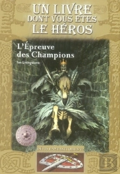 Défis Fantastiques T.12 ; L'Épreuve Des Champions