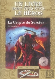 Défis Fantastiques T.14 ; La Crypte Du Sorcier