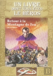 Défis Fantastiques T.16 ; Retour À La Montagne De Feu