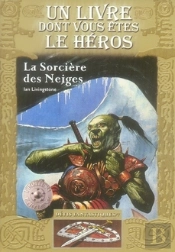Défis Fantastiques T.7 ; La Sorcière Des Neiges