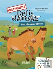 Défis Nature ; Mes Enquêtes : Des Chevaux Libres