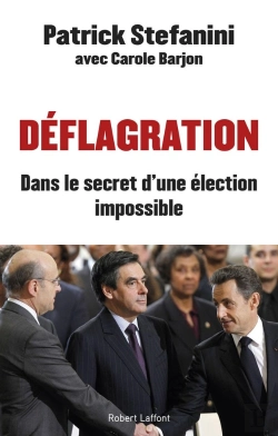 Bertrand.pt - Déflagration ; Dans Le Secret D'Une Élection Impossible