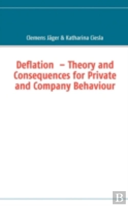 Bertrand.pt - Deflation  - Theory And Consequences For