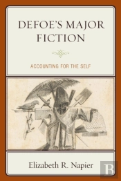Defoeâ€™S Major Fiction