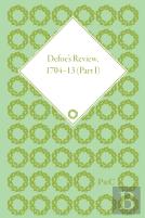 Defoe'S Review 1704-13, Volume 1 (1704-5)