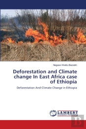 Deforestation And Climate Change In East