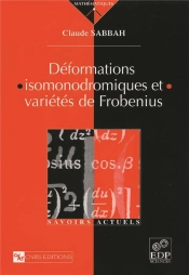 Déformations Isomonodromiques Et Variétés De Frobienus