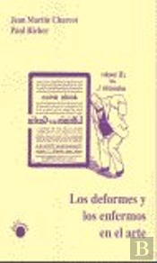 Deformes Y Los Enfermos En El Arte