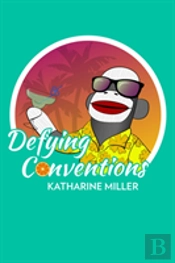 Defying Conventions