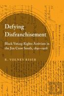 Defying Disfranchisement