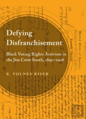Defying Disfranchisement