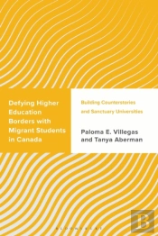 Defying Higher Education Borders With Migrant Students In Canada