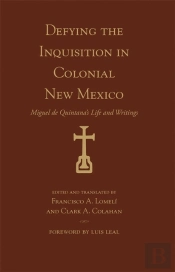 Defying The Inquisition In Colonial New Mexico