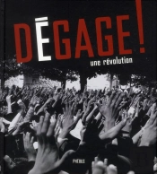 Dégage ! ; Une Révolution