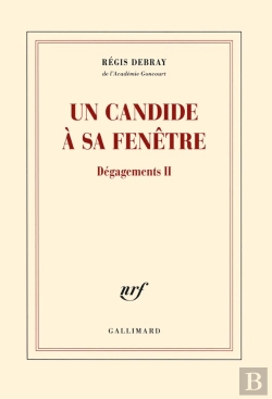 Bertrand.pt - Dégagements Tome 2 ; Un Candide À Sa Fenêtre