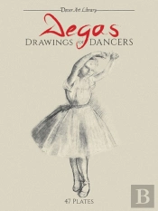 Degas: Drawings Of Dancers