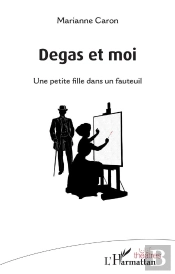 Degas Et Moi ; Une Petite Fille Dans Un Fauteuil