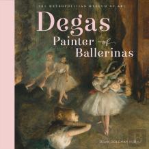 Degas, Painter Of Ballerinas