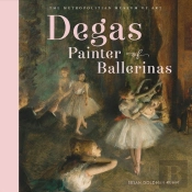Degas, Painter Of Ballerinas