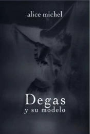 Degas Y Su Modelo