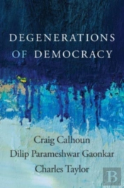 Degenerations Of Democracy