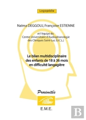 Deggouj Et Al. ; Le Bilan Multidisciplinaire Des Enfants De 18 À 36 Mois