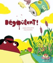 Dégoûtant !