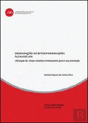Degradação do betão por reacções álcalis-sílica