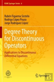 Degree Theory For Discontinuous Operators