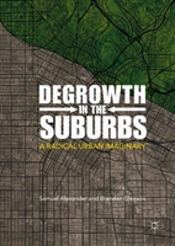 Degrowth In The Suburbs