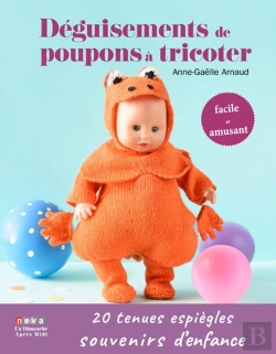 Bertrand.pt - Déguisements De Poupons À Tricoter ; 20 Tenues Pour Retrouver Ses Souvenirs D'Enfance