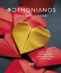Dehonianos - A Força da Disponibilidade