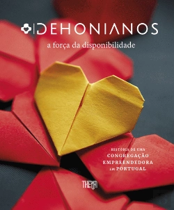 Bertrand.pt - Dehonianos - A Força da Disponibilidade