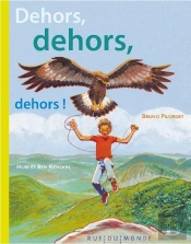 Dehors, Dehors, Dehors !