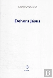 Dehors Jésus
