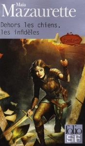 Dehors Les Chiens, Les Infideles