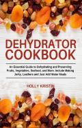 Dehydrator Cookbook
