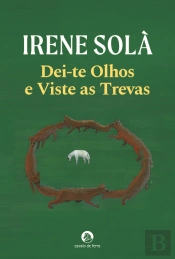 Dei-te Olhos e Viste as Trevas