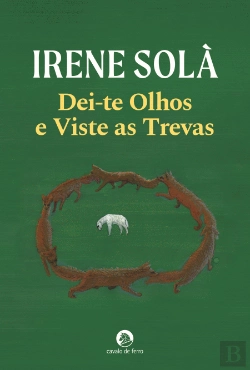 Bertrand.pt - Dei-te Olhos e Viste as Trevas