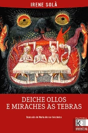 Deiche Os Ollos E Miraches As Tebras