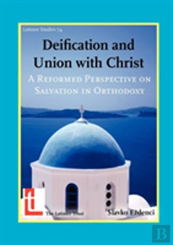 Bertrand.pt - Deification And Union With Christ